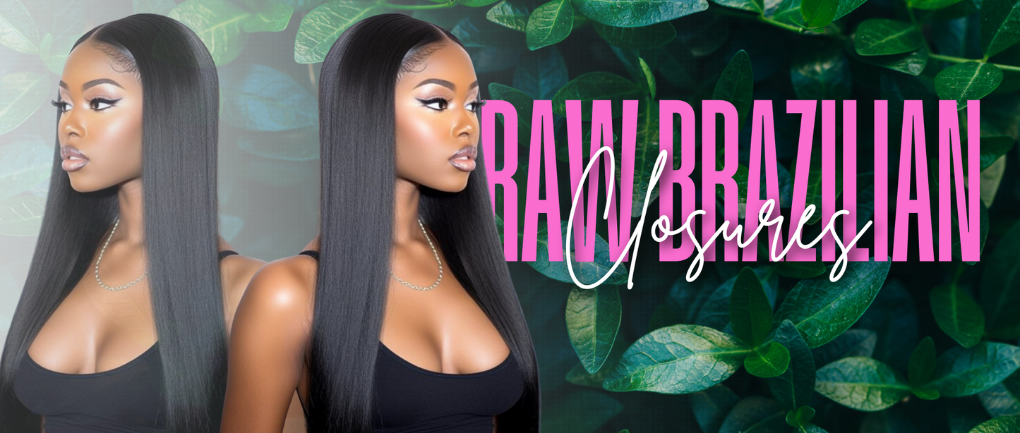 RAW BRAZILIAN HD CLOSURES